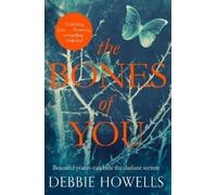 Debbie Howells The Bones of You (Tascabile)