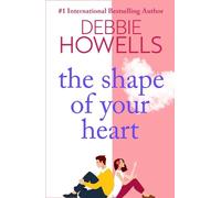 Debbie Howells The Shape of Your Heart (Copertina rigida)