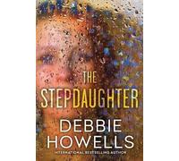 Debbie Howells The Stepdaughter (Tascabile)