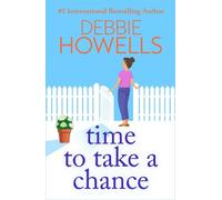 Debbie Howells Time to Take a Chance (Copertina rigida)