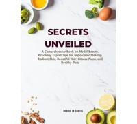 Debbie In Curtis Secrets Unveiled (Tascabile)