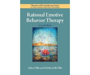 Debbie Joffe Ellis Albert Ellis Rational Emotive Behavior Therapy (Tascabile)