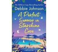 Debbie Johnson A Perfect Summer in Starshine Cove (Tascabile) Starshine Cove
