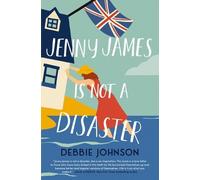Debbie Johnson Jenny James Is Not a Disaster (Tascabile)