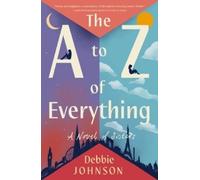 Debbie Johnson The A to Z of Everything (Tascabile)