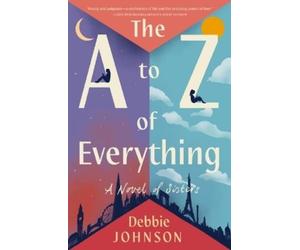 Debbie Johnson The A to Z of Everything (Tascabile)