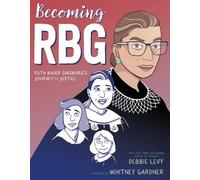Debbie Levy Becoming RBG (Tascabile)