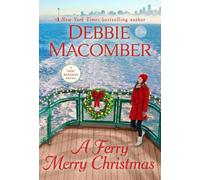 Debbie Macomber – A Ferry Merry Christmas – Copertina rigida – Random House