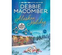 Debbie Macomber Alaskan Holiday (Tascabile)