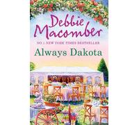 Debbie Macomber Always Dakota (Tascabile) MIRA
