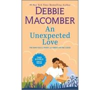Debbie Macomber An Unexpected Love (Tascabile)