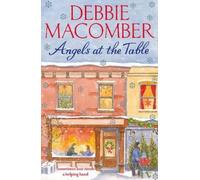 Debbie Macomber Angels at the Table (Tascabile) Angel