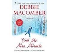 Debbie Macomber Call Me Mrs. Miracle (Tascabile)