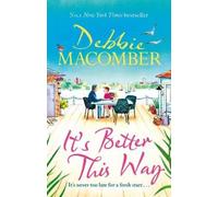 Debbie Macomber It's Better This Way (Tascabile)