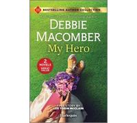 Debbie Macomber Lee Tobin McClai My Hero & Engaged to the Single Mo (Tascabile)