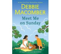 Debbie Macomber Meet Me on Sunday (Tascabile)