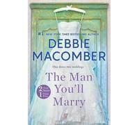 Debbie Macomber The Man You'll Marry (Tascabile)