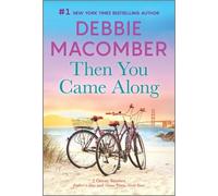 Debbie Macomber Then You Came Along (Tascabile)