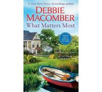 Debbie Macomber What Matters Most: A 2-in-1 Collection (Tascabile)