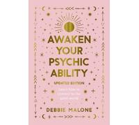 Debbie Malone Awaken your Psychic Ability - Updated Edition (Tascabile)