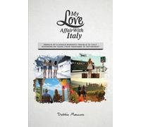 Debbie Mancuso My Love Affair With Italy (Tascabile)