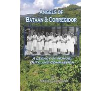 Debbie Maulding The Angels of Bataan and Corregidor (Tascabile)