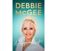 Debbie McGee Debbie McGee - A Magical Li (Copertina rigida) (PRESALE 08/10/2026)