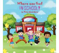 Debbie Menold Marini Where Was God In School? (Tascabile)