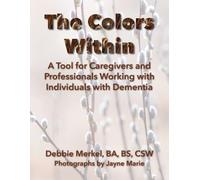 Debbie Merkel The Colors Within (Tascabile)