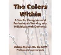 Debbie Merkel The Colors Within (Tascabile)