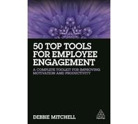 Debbie Mitchell 50 Top Tools for Employee Engagement (Tascabile)