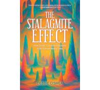 Debbie O'Shea The Stalagmite Effect (Tascabile)