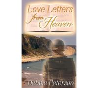 Debbie Peterson Love Letters from Heaven (Tascabile)