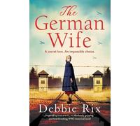 Debbie Rix Rix, Debbie The German Wife (Tascabile)