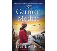 Debbie Rix The German Mother (Tascabile)