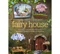Debbie Schramer Mike Schramer Fairy House (Tascabile)
