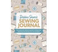 Debbie Shore Debbie Shore's Sewing Journal (Copertina rigida)