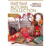Debbie Shore Half Yard™ Autumn Collection (Tascabile) Half Yard