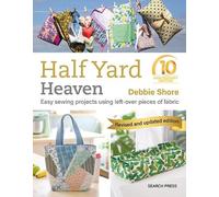 Debbie Shore Half Yard™ Heaven: 10 year anniversary edition (Tascabile)