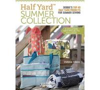 Debbie Shore Half Yard™ Summer Collection (Tascabile) Half Yard
