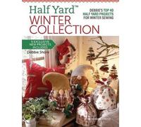 Debbie Shore Half Yard™ Winter Collection (Tascabile) Half Yard