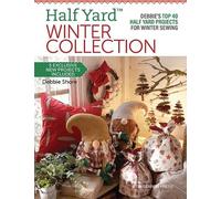 Debbie Shore Half Yard™ Winter Collection (Tascabile) Half Yard