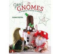 Debbie Shore Sew Gnomes (Tascabile)