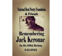 Debbie Tosun Ki Remembering Jack Kerouac On his 100th Birthday 3-12- (Tascabile)