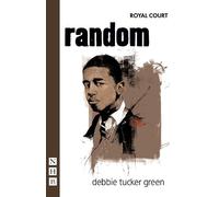debbie tucker green random (Tascabile) NHB Modern Plays
