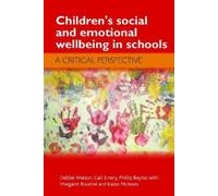 Debbie Watson Carl Emery Ph Children's Social and Emotional Wellbei (Tascabile)
