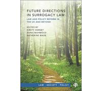 Debbie Wilson Future Directions in Surrogacy Law (Copertina rigida)