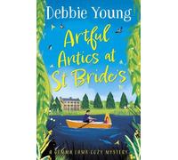 Debbie Young Artful Antics at St Bride's (Tascabile) Gemma Lamb Cozy Mystery