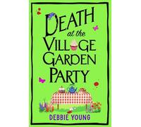Debbie Young Death at the Village Garden Party (Tascabile)