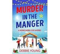 Debbie Young Murder in the Manger (Copertina rigida) Sophie Sayers Cozy Mystery